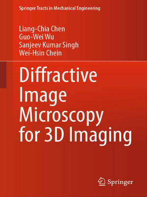 cover image of Diffractive Image Microscopy for 3D Imaging